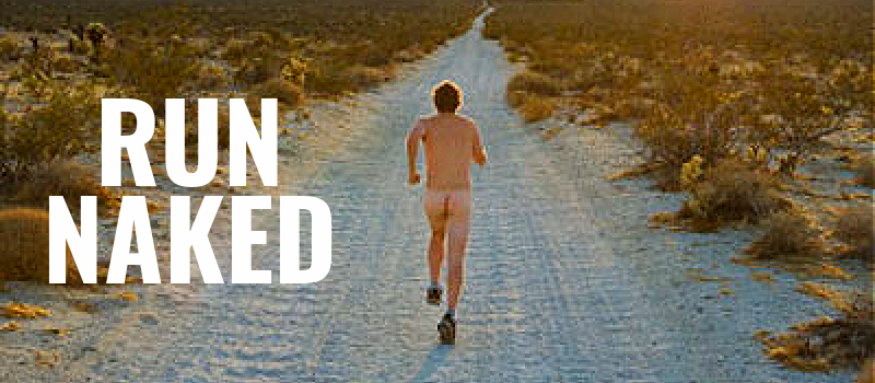 Run Naked
