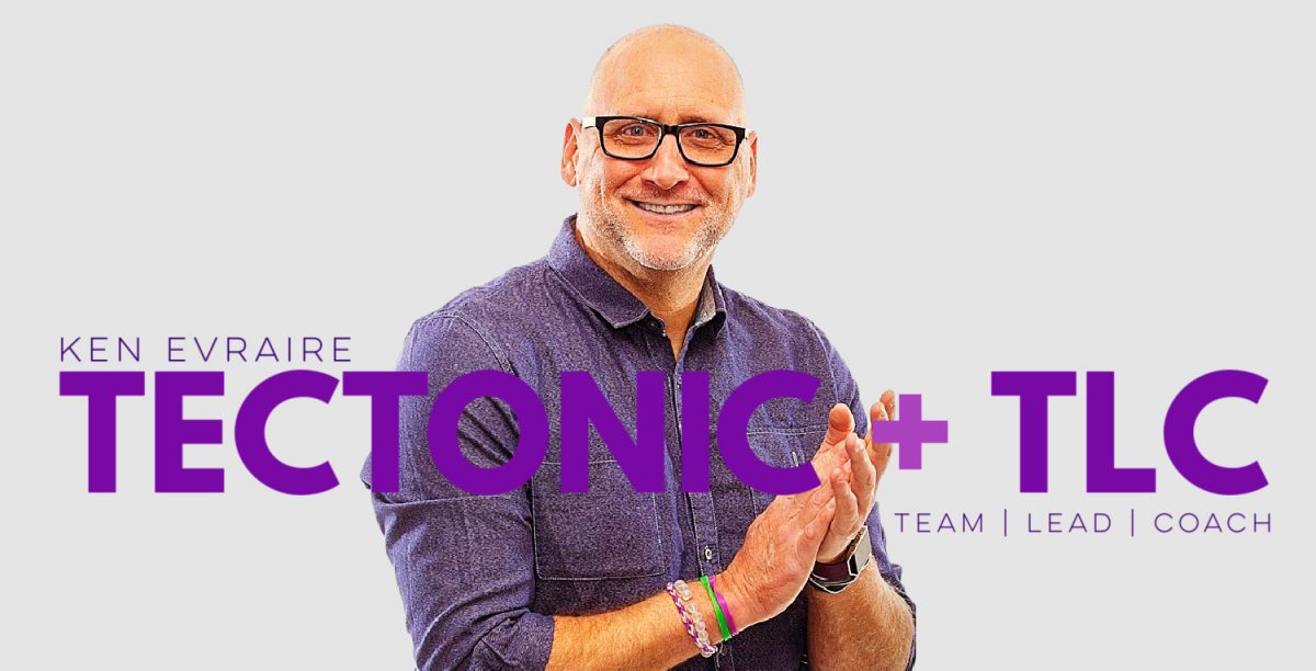 Ken Evraire – Tectonic TLC Team Lead Coach